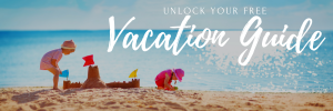 Unlock Your Vacation Guide